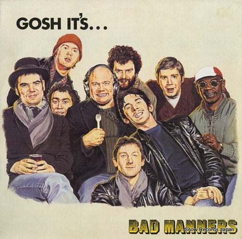 BAD MANNERS gosh it's... 6.24934