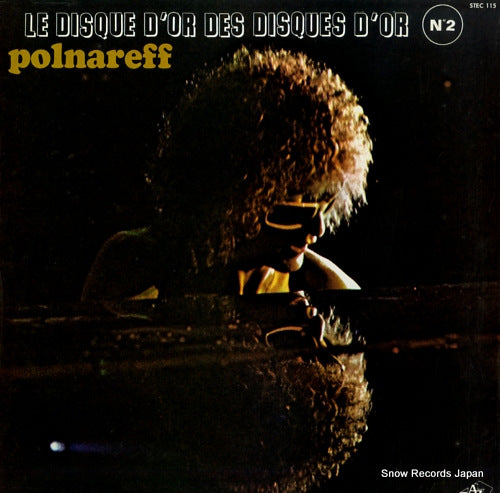POLNAREFF, MICHEL le disque d'or des disques d'or n2 STEC115
