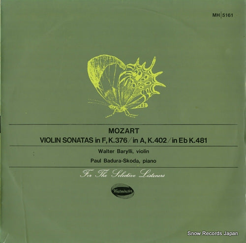 BARYLLI, WALTER / PAUL BADURA-SKODA mozart; violin sonatas inf k.376/in a k.402/in eb k.481 MH-5161