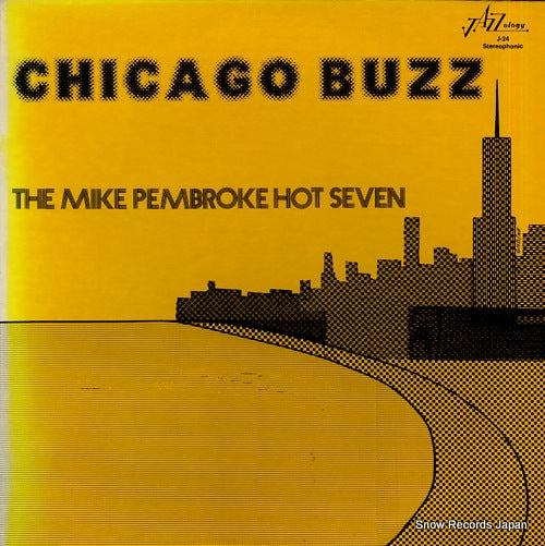 MIKE PEMBROKE HOT SEVEN, THE chicago buzz J-24