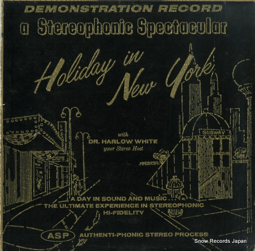 WHITE, DR. HARLOW a stereophonic holiday in new york DS-1/SS1