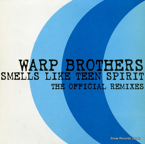 WARP BROTHERS smells like teen spirit the official remixes DATA103T