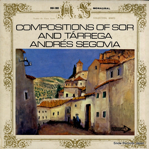 SEGOVIA, ANDRES compositions of sor and tarrega DGS-1003