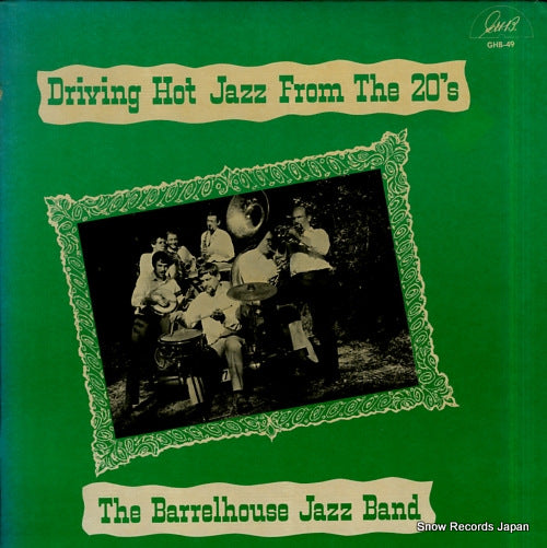 BARRELHOUSE JAZZ BAND, THE driving hot jazz from the 20's GHB-49