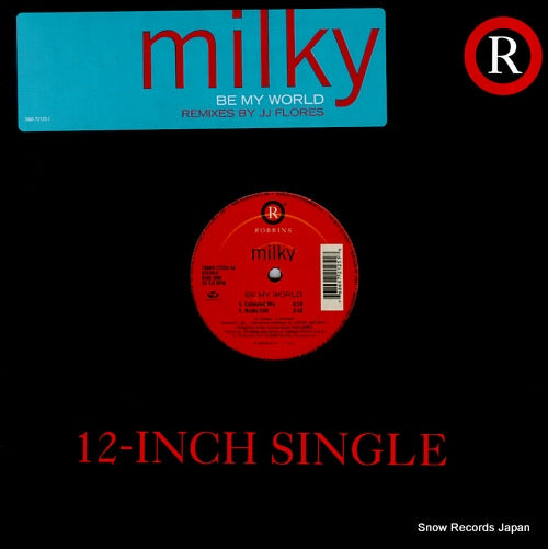 MILKY be my world (remixes by jj flores) 76869-72125-1