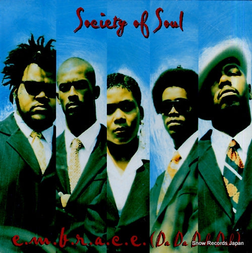 SOCIETY OF SOUL e.m.b.r.a.c.e. (da da dah dah) 73008-24149-1