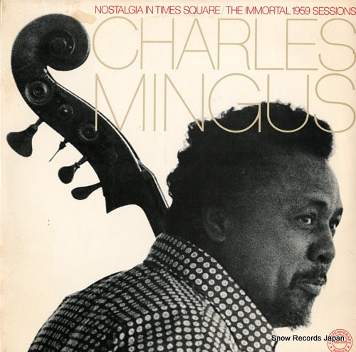 MINGUS, CHARLES nostalgia in times square/the immortal 1959 sessions JG35717
