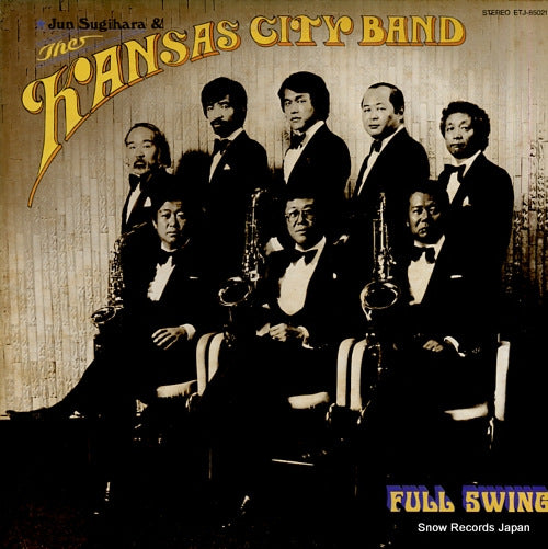 SUGIHARA, JUN, AND THE KANSAS CITY BAND full swing ETJ-85021
