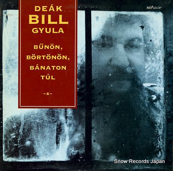 GYULA, DEAK BILL bunon, bortonon, banaton tul SLPM37683