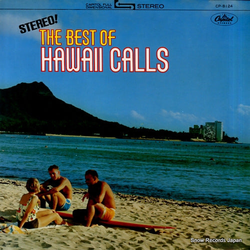 EDWARDS, WEBLEY, AND THE HAWAII CALLS stereo! the best of hawaii calls CP-8124