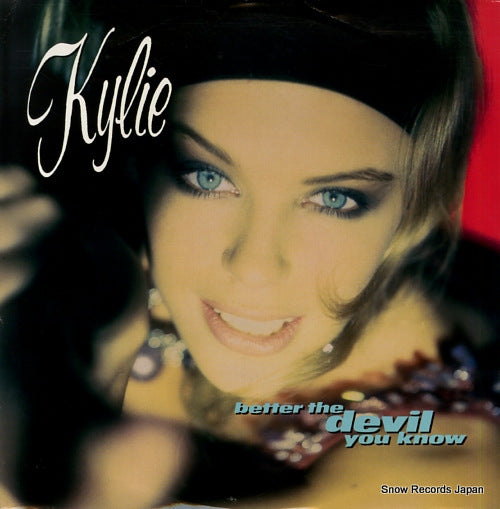 MINOGUE, KYLIE better the devil you know PWLT56