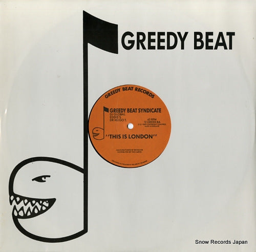GREEDY BEAT SYNDICATE, THE this is london 12GREED8