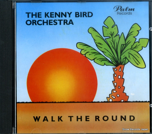 KENNY BIRD ORCHESTRA, THE walk the round 729009
