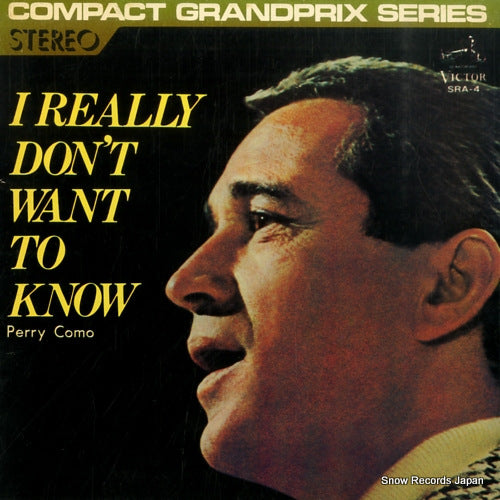 COMO, PERRY i really don't want to know SRA-4