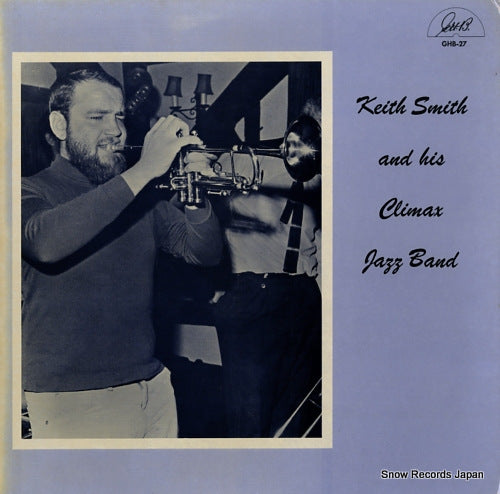 SMITH, KEITH keith smith and his climax jazz band GHB-27