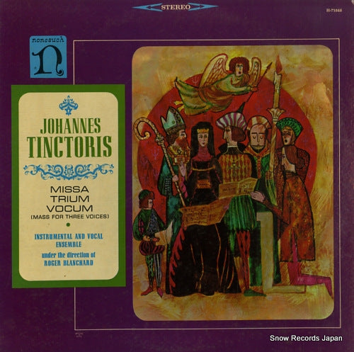 BLANCHARD, ROGER tinctoris; missa trium vocum H-71048
