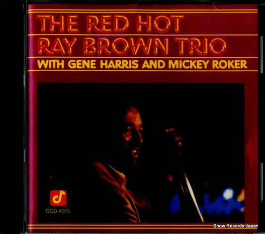 BROWN, RAY the red hot ray brown trio CCD-4315