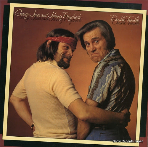 JONES, GEORGE, AND JOHNNY PAYCHECK double trouble JE35783