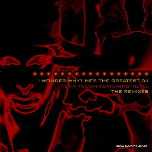 TOUCH, TONY i wonder why? hi's the greatest dj - the remixes TB2131