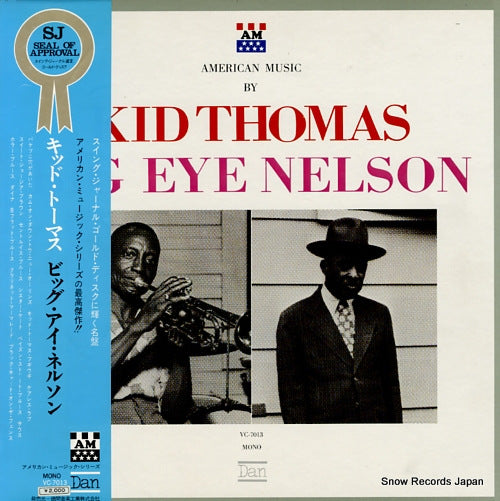 THOMAS, KID / BIG EYE NELSON american music by kid thomas big eye nelson VC-7013