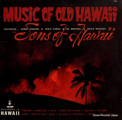 SONS OF HAWAII, THE music of old hawaii H-506