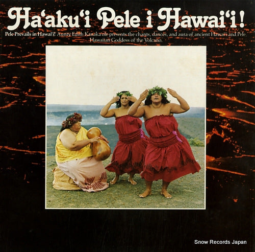 KANAK'OLE, EDITH ha'aku'i pele i hawai'i HS-560
