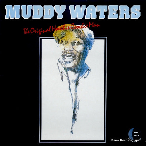 WATERS, MUDDY the original hoochie coochie man BMLP-1.023