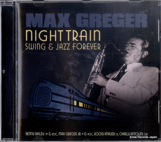 GREGER, MAX night train swing & jazz forever 543393-2