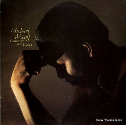 WYCOFF, MICHAEL come to my world AFL1-3823