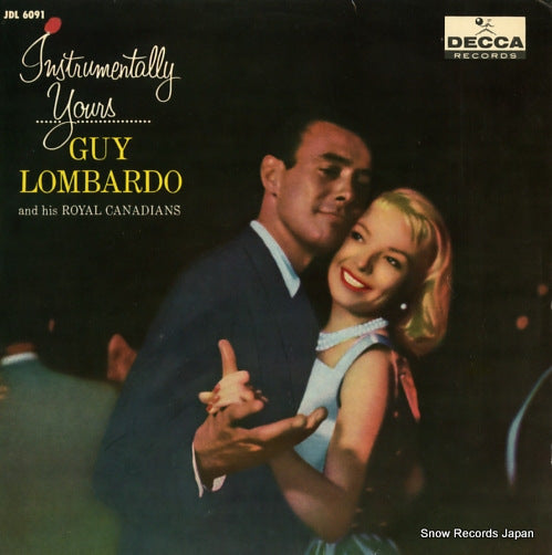 LOMBARDO, GUY, AND HIS ROYAL CANADIANS instrumentally yours JDL6091