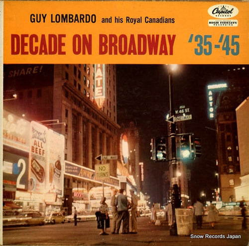LOMBARDO, GUY, AND HIS ROYAL CANADIANS decade on broadway '35-'45 T916