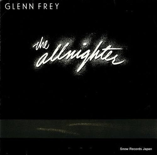 FREY, GLENN the allnighter 251329-1