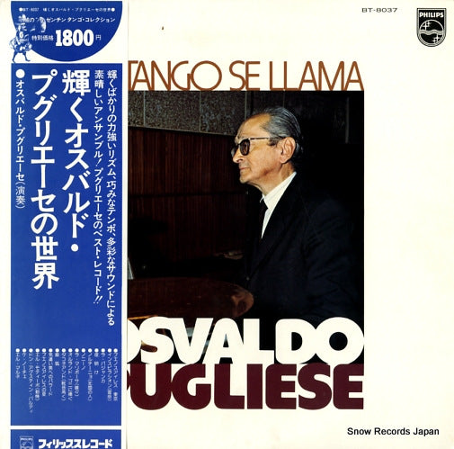 PUGLIESE, OSVALDO el tango se llama osvaldo pugliese BT-8037