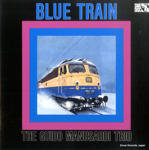 GUIDO MANUSARDI TRIO, THE blue train NMCD6007