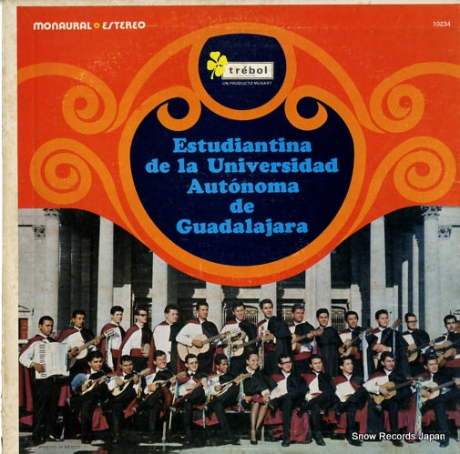 ESTUDIANTINA DE LA UNIVERSIDAD AUTONOMA DE GUADALAJARA estudiantina de la universidad autonoma de guadalajara T10234