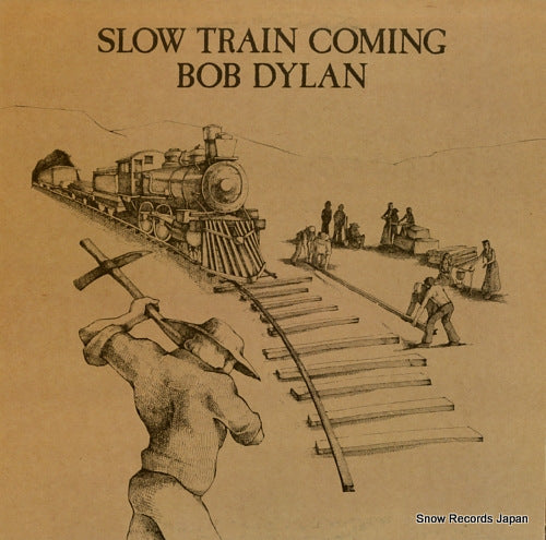 DYLAN, BOB slow train coming FC36120
