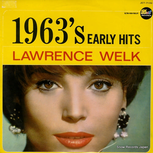 WELK, LAWRENCE 1963's early hits JET-7139