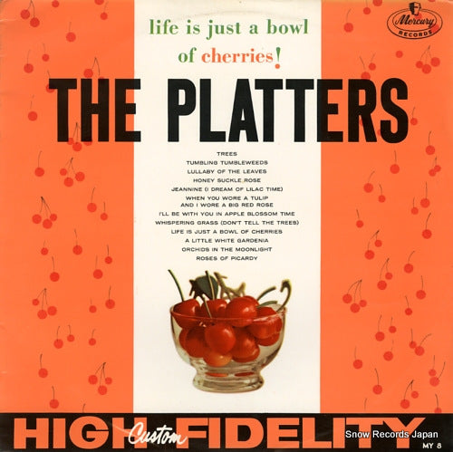 PLATTERS, THE life is just a bowl of cherries MY8
