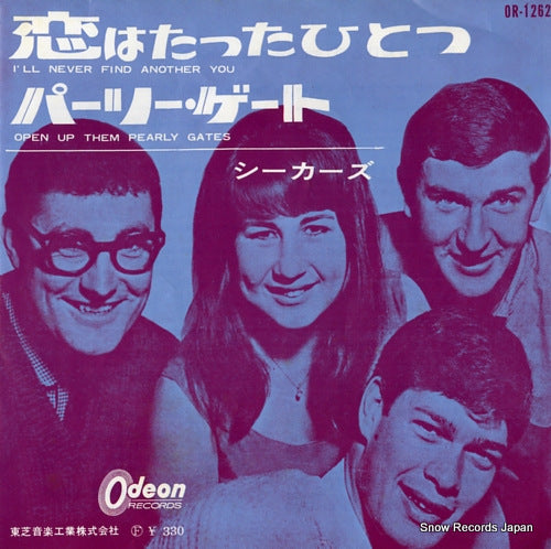 SEEKERS, THE i'll never find another you OR-1262