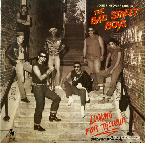 PINTOR, JOSE, AND THE BAD STREET BOYS looking for trouble JAP708