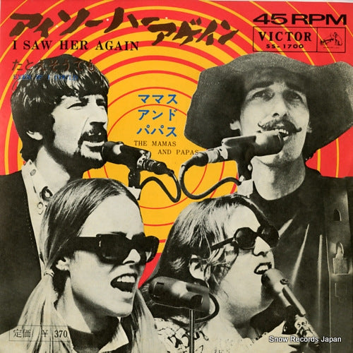 MAMAS AND THE PAPAS, THE i saw her again SS-1700