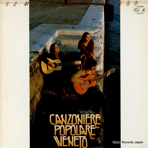 CANZONIERE POPOLARE VENETO el miracolo roverso GP679