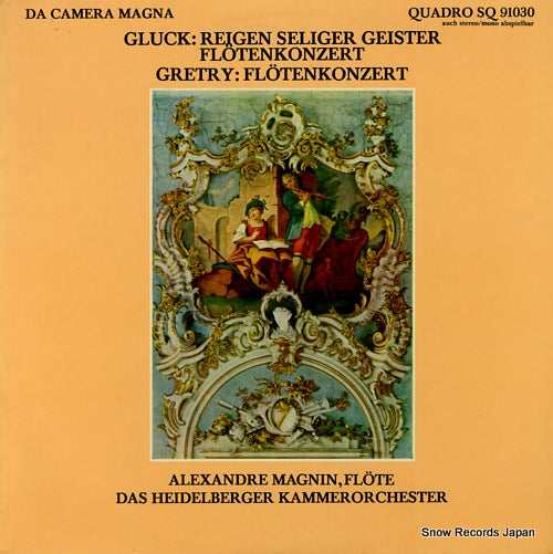 MAGNIN, ALEXANDRE gluck; reigen seliger geister flotenkonzert SQ91030