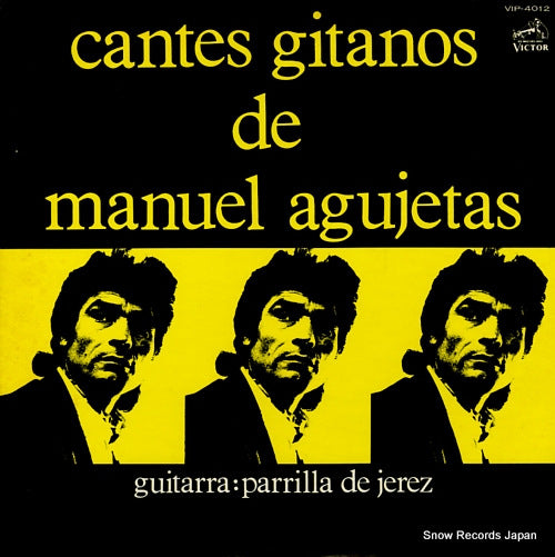AGUJETAS, MANUEL, AND PARRILLA DE JEREZ cantes gitanos de manuel agujetas VIP-4012