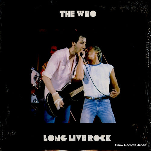 WHO, THE long live rock SX-506