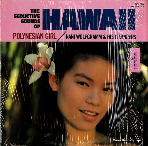 WOLFGRAMM, NANI, AND HIS ISLANDERS the seductive sounds of hawaii/polynesian girl MFS826
