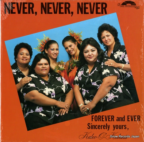KALEO O KALANI never, never, never MDL6407