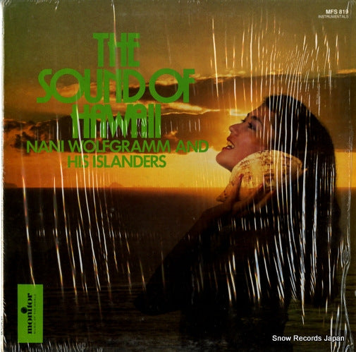 WOLFGRAMM, NANI, AND HIS ISLANDERS the sound of hawaii MFS819