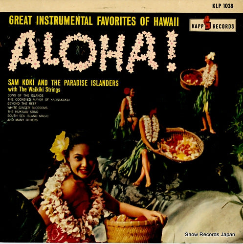 KOKI, SAM, AND HIS PARADISE ISLANDERS aloha! KLP1038