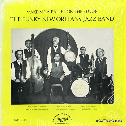 FUNKY NEW ORLEANS JAZZ BAND, THE make me a pallet on the floor H-301
